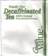 1 Decaffeinated Tea Family size